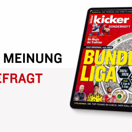 Meister? Aufsteiger? Absteiger? Die Umfrage zum Bundesliga-Sonderheft 2026/27